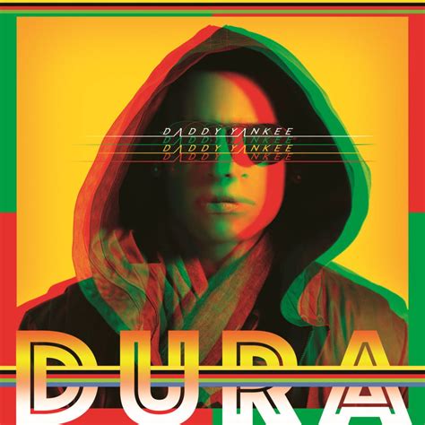 dura lyrics|dura lyrics daddy yankee.